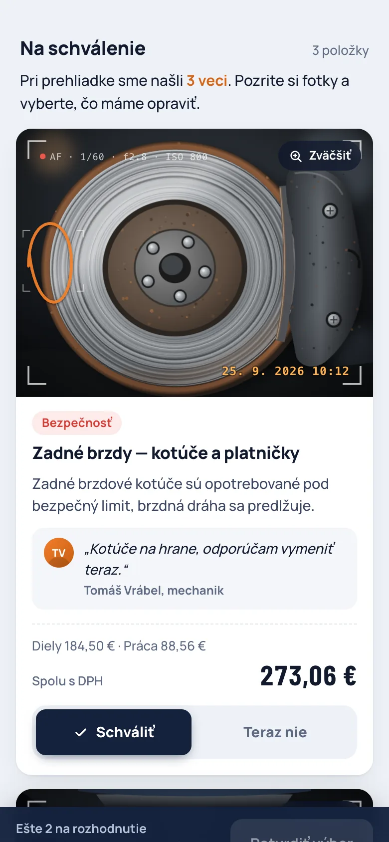 Mobil zákazníčky: závada zadné brzdy s fotkou kotúča, naliehavosťou Bezpečnosť a cenou 273,06 €
