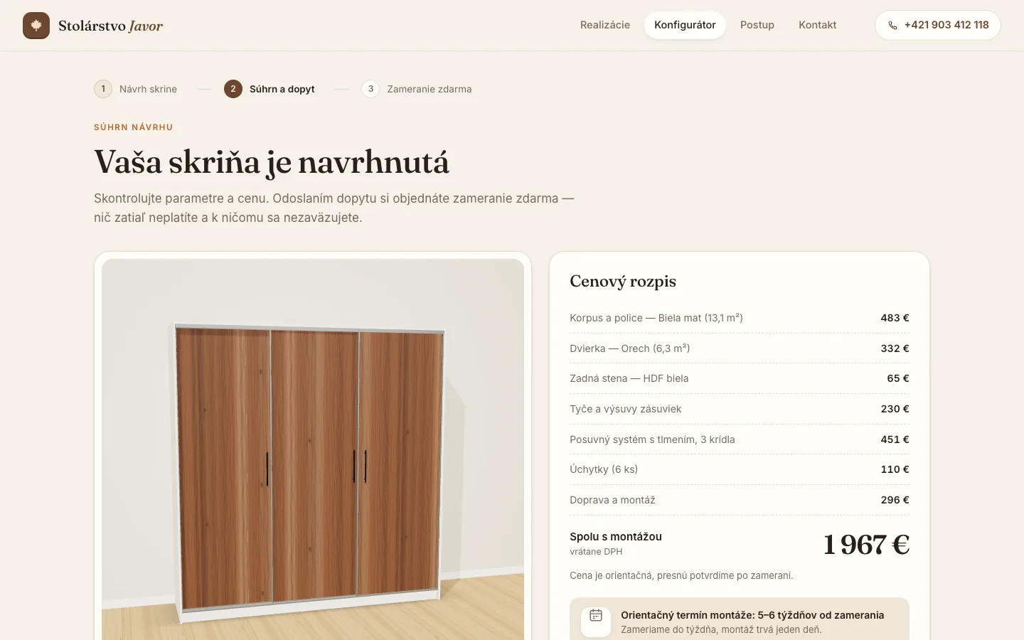 Súhrn návrhu Vaša skriňa je navrhnutá s 3D náhľadom a rozpisom ceny po položkách: korpus, dvierka, kovanie, montáž, spolu 1 967 €